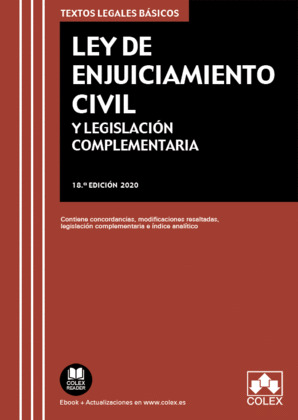 LEY DE ENJUICIAMIENTO CIVIL Y LEGISLACIÓN COMPLEMENTARIA (18ª EDICIÓN, 2020)