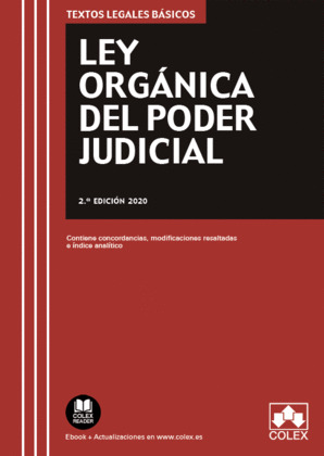 LEY ORGÁNICA DEL PODER JUDICIAL (2ª EDICIÓN, 2020)