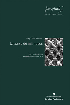 XARXA DE MIL NUSOS, LA
