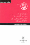 REVISIÓN DE LAS TÉCNICAS DE CONSERVACIÓN URBANÍSTICA, LA