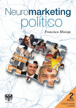 NEUROMARKETING POLÍTICO (2ª EDICION, 2012)