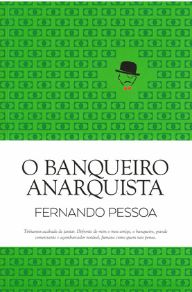BANQUEIRO ANARQUISTA, O