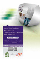 MANUAL REANIMACIÓN CARDIOPULMONAR Y SOPORTE VITAL AVANZADO. COLECCIÓN FORMACIÓN