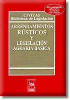ARRENDAMIENTOS RÚSTICOS Y LEGISLACIÓN AGRARIA BÁSICA (22ª EDICION. 2006)