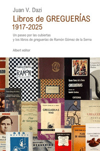 LIBROS DE GREGUERÍAS 1917-2025