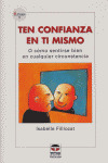 TEN CONFIANZA EN TI MISMO/8 ENFASIS  SENTIRSE BIEN