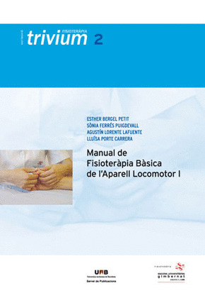 MANUAL DE FISIOTERÀPIA BÀSICA DE LAPARELL LOCOMOTOR I
