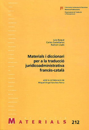 MATERIALS I DICCIONARI PER A LA TRADUCCIÓ JURIDICOADMINISTRATIVA FRANCÈS-CATALÀ