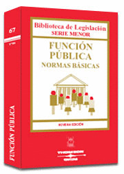 FUNCIÓN PÚBLICA. NORMAS BÁSICAS (11ª EDICION. 2006)
