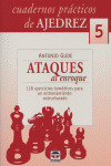 CUADERNOS PRACTICOS DE AJEDREZ 5, ATAQUES AL ENROQUE