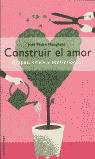 CONSTRUIR EL AMOR