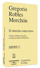 DERECHO COMO TEXTO: CUATRO ESTUDIOS DE LA TEORÍA COMUNICACIONAL DEL DERECHO
