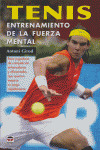 TENIS, ENTRENAMIENTO DE LA FUERZA MENTAL