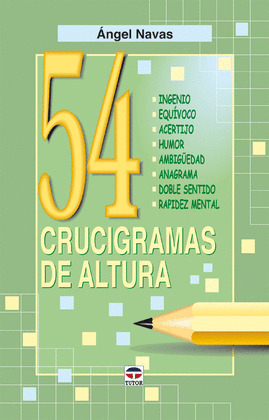 54 CRUCIGRAMAS DE ALTURA