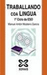 TRABALLANDO COA LINGUA - 1 CICLO ESO