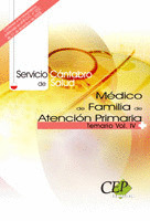 MEDICO DE FAMILIA DE ATENCIÓN PRIMARIA. SERVICIO CÁNTABRO DE SALUD. TEMARIO VOL.