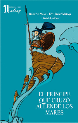 PRINCIPE QUE CRUZO ALLENDE LOS MARES, EL