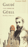 GAUDI Y EL CONDE GUELL