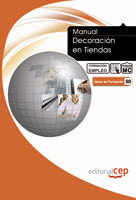 MANUAL DE DECORACIÓN EN TIENDAS. FORMACIÓN PARA EL EMPLEO