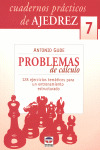 CUADERNOS PRACTICOS DE AJEDREZ 7. PROBLEMAS DE CALCULO
