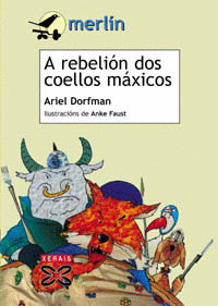 A REBELION DOS COELLOS MAXICOS