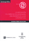 ASOCIACION Y EL DERECHO DE SOCIEDADES, LA