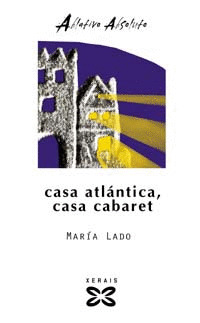 CASA ATLANTICA CASA CABARET
