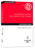 DIGNIDAD HUMANA EN EL DERECHO DEL TRABAJO, LA