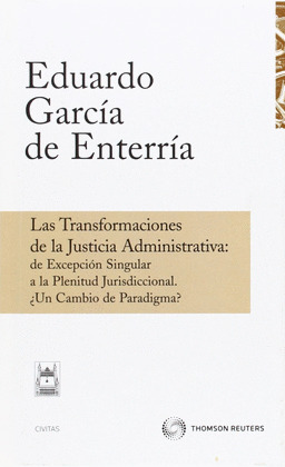 TRANSFORMACIONES DE LA JUSTICIA ADMINISTRATIVA, LAS