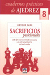 CUADERNOS PRACTICOS DE AJEDREZ, 8. SACRIFICIOS POSICIONALES
