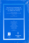 DELITOS ECONOMICOS: LA FUNCION NOTARIAL Y EL DERECHO PENAL