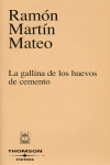GALLINA DE LOS HUEVOS DE CEMENTO, LA