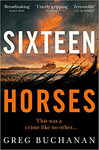 SIXTEEN HURSES