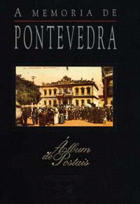 A MEMORIA DE PONTEVEDRA