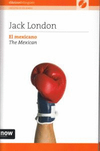 MEXICANO, EL / THE MEXICAN  (CLASICOS BILINGÜES ESPAÑOL-INGLES) (+CD)
