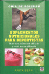 SUPLEMENTOS NUTRICIONALES PARA DEPORTISTAS, GUIA DE BOLSILLO