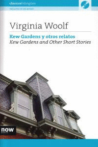 KEW GARDENS Y OTROS RELATOS / KEW GARDENS AND OTHER STORIES (LIBRO + AUDIO CD)