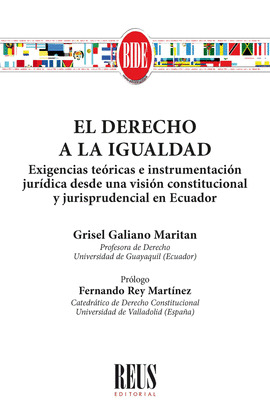 EL DERECHO A LA IGUALDAD: EXIGENCIAS TEORICAS E INSTRUMENTACION JURIDICA DESDE U