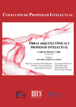 OBRAS ARQUITECTONICAS Y PROPIEDAD INTELECTUAL