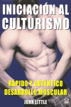 INICIACION AL CULTURISMO. RAPIDO Y AUTENTICO DESARROLLO MUS