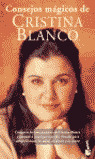 CONSEJOS MAGICOS DE CRISTINA BLANCO