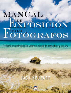 MANUAL DE EXPOSICIONES PARA FOTOGRAFOS, TECNICA PROFESIONAL