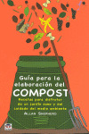 GUIA PARA LA ELABORACION DEL COMPOST, RECETAS PARA DISFRUTAR