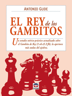 REY DE LOS GAMBITOS, EL