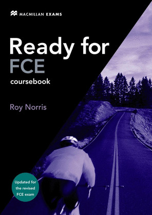READY FOR FCE. COURSEBOOK WITHOUT KEY (UPDATED FOR THE REVISED FCE EXAM)