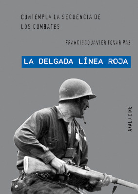 DELGADA LÍNEA ROJA, LA (DE TERENCE MALICK)