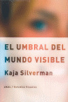 UMBRAL DEL MUNDO VISIBLE, EL