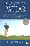 ARTE DE PATEAR, EL (USAR EL PUTTER O PUTT)