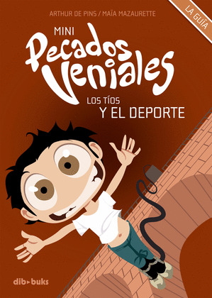 MINI PECADOS VENIALES 3: LOS TIOS Y EL DEPORTE