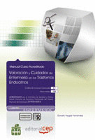 MANUAL VALORACIÓN Y CUIDADOS DE ENFERMERÍA EN LOS TRASTORNOS ENDOCRINOS.  COLECC